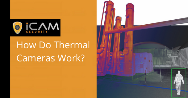 How do thermal cameras work