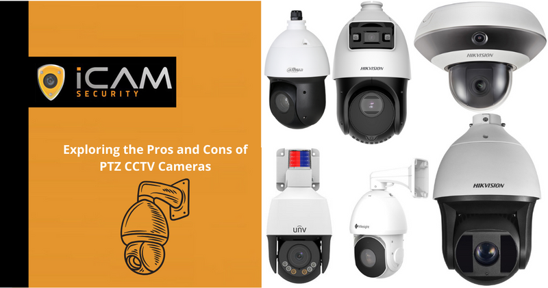 Exploring the Pros and Cons of PTZ CCTV Cameras