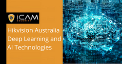 Hikvision Australia Deep Learning and AI Technologies