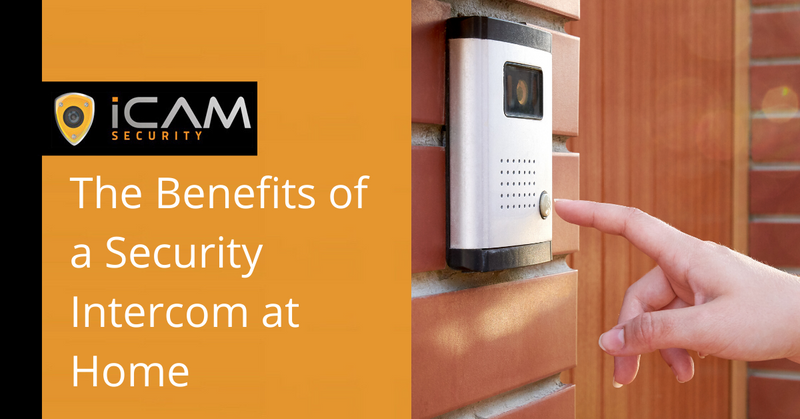 The benefits of a security intercom at home