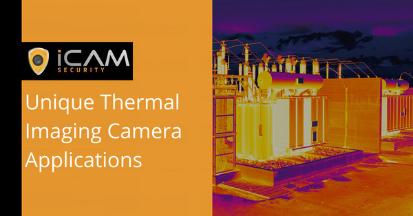 Unique Thermal Imaging Camera Applications