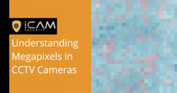 Understanding Megapixels in CCTV Cameras