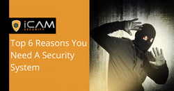 Top 6 Reasons You Need A Security System