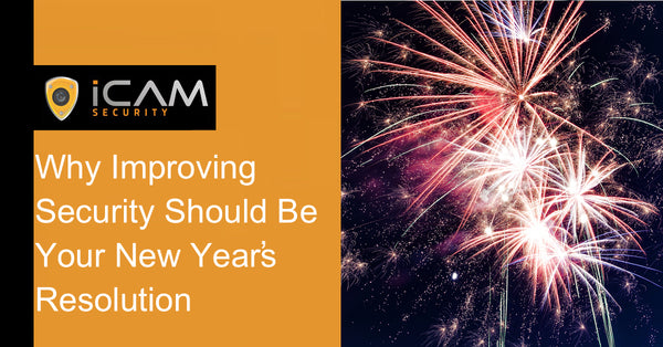 Why Improving Security Should Be Your New Year's Resolution